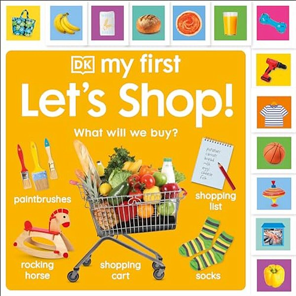 My First Let's Shop! What Shall We Buy?: What Will We Buy?-..