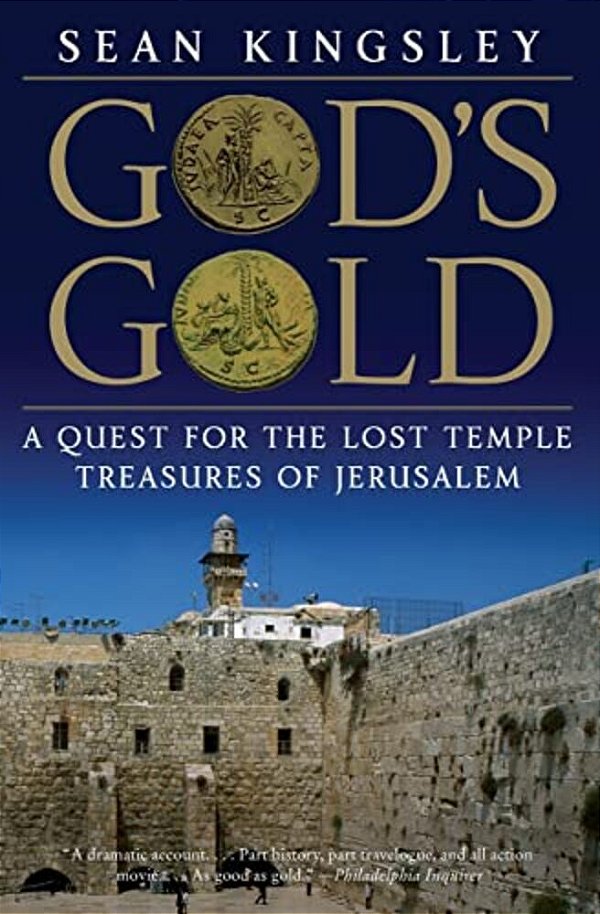 God's Gold: A Quest For The Lost Temple Treasures Of Jerusalem-..