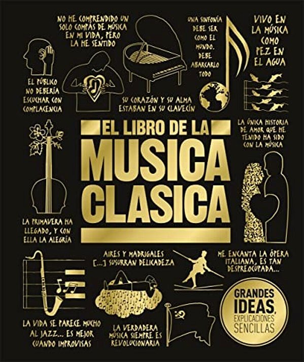 El Libro De La Musica Clasica (The Classical Music Book)-..