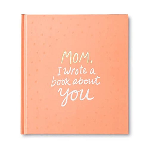 Mom, I Wrote A Book About You-..