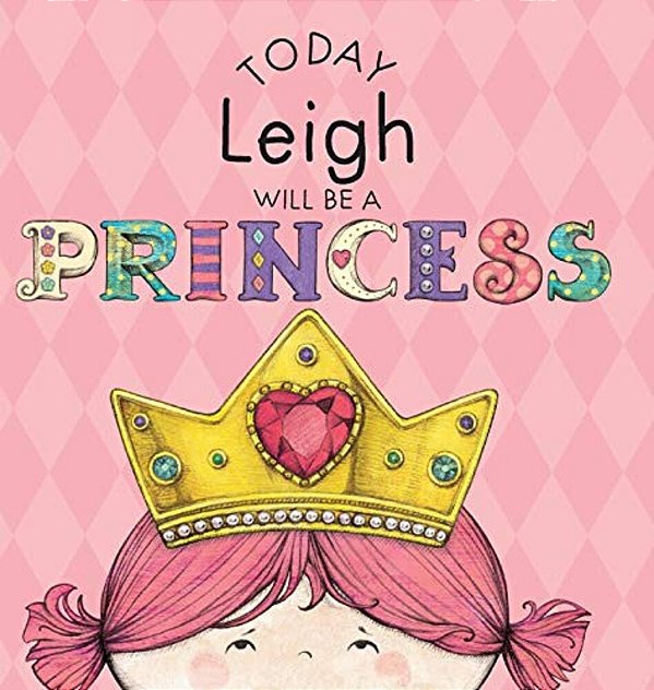Today Leigh Will Be A Princess-..