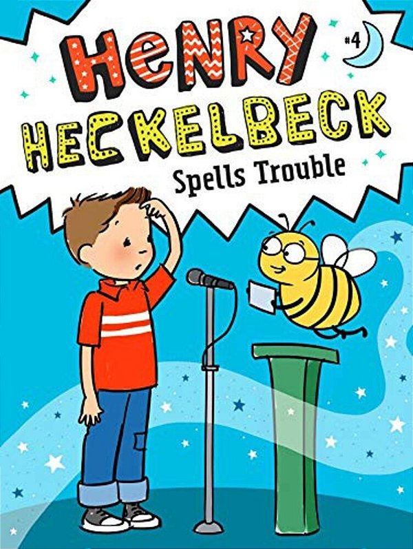 Henry Heckelbeck Spells Trouble-..