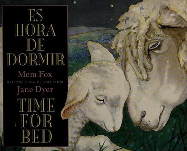 Time For Bed/ES Hora De Dormir: Bilingual English-Spanish-..
