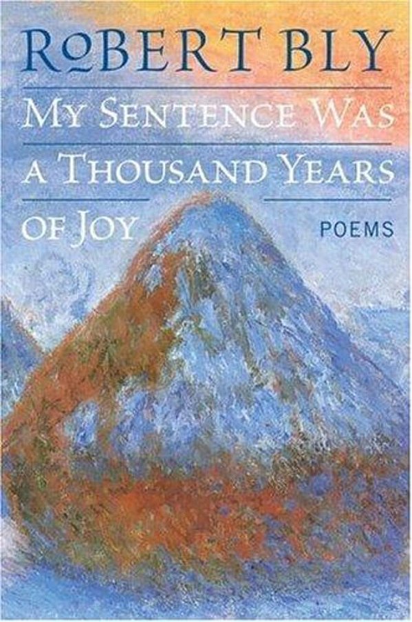 My Sentence Was A Thousand Years Of Joy: Poems-..