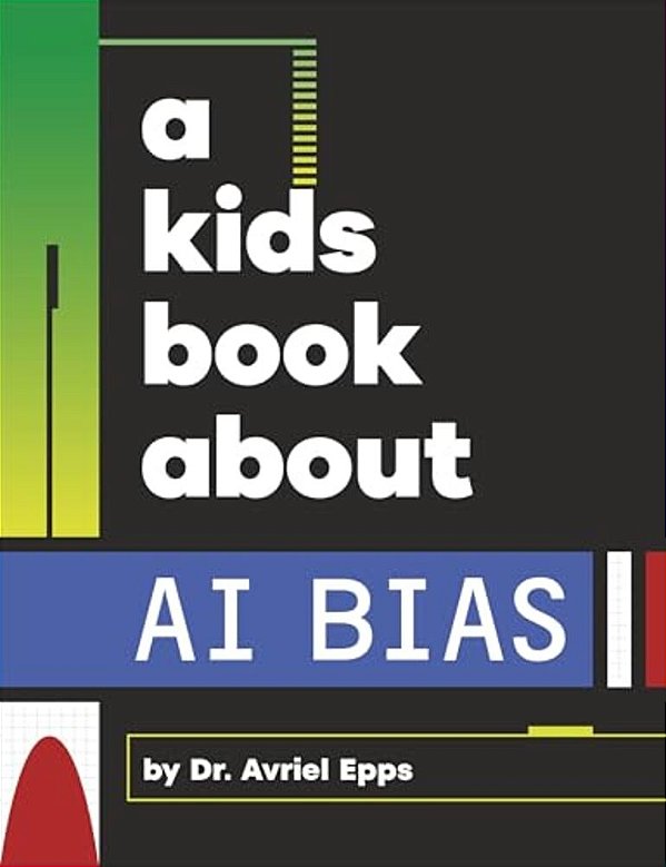 A Kids Book About Ai Bias-..