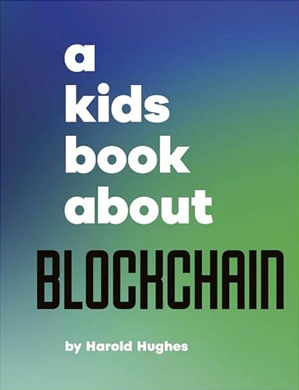 A Kids Book About Blockchain-..