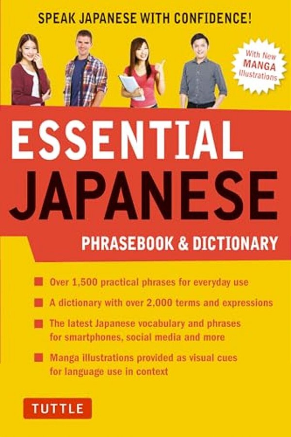 Essential Japanese Phrasebook & Dictionary: Speak Japanese With Confidence!-..