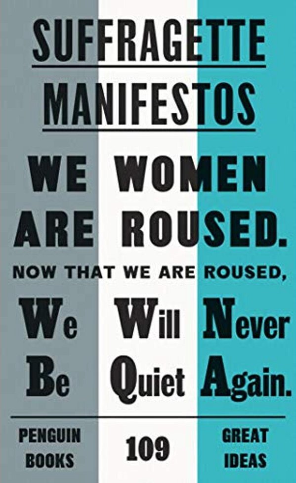 Suffragette Manifestos-..