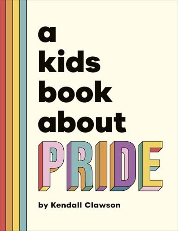 A Kids Book About Pride-..