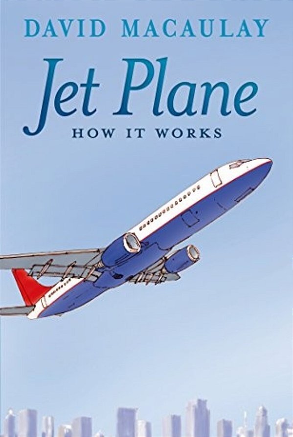 Jet Plane: How It Works-..