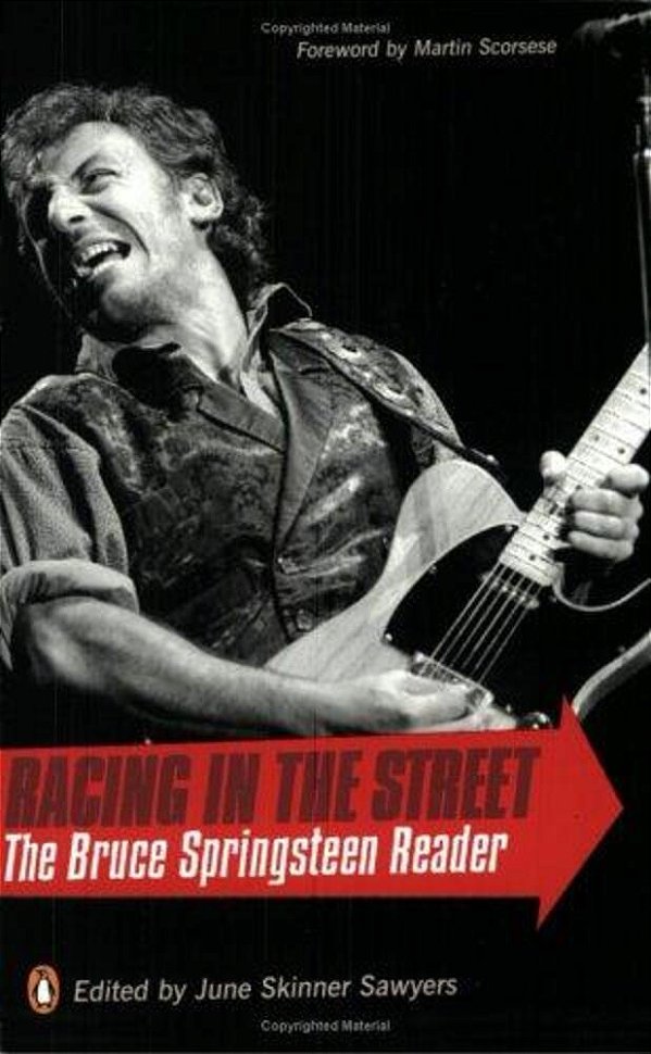Racing In The Street: The Bruce Springsteen Reader-..