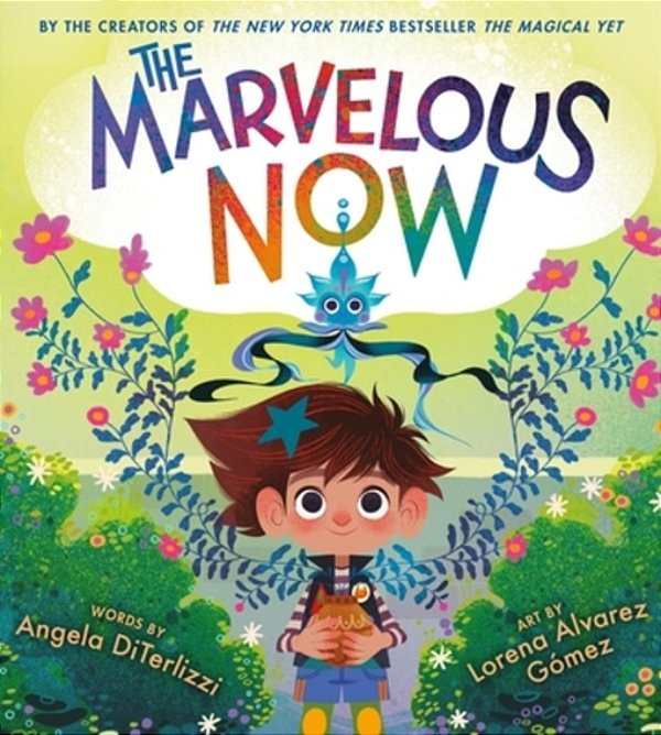 The Marvelous Now-..