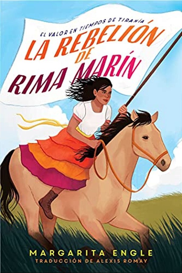 La Rebelión De Rima Marín (Rima's Rebellion): El Valor En Tiempos De Tiranía-..