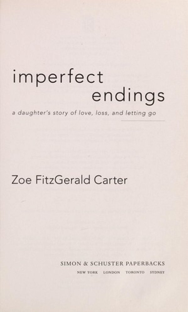 Imperfect Endings: A Daughter's Story Of Love, Loss, And Letting Go-..