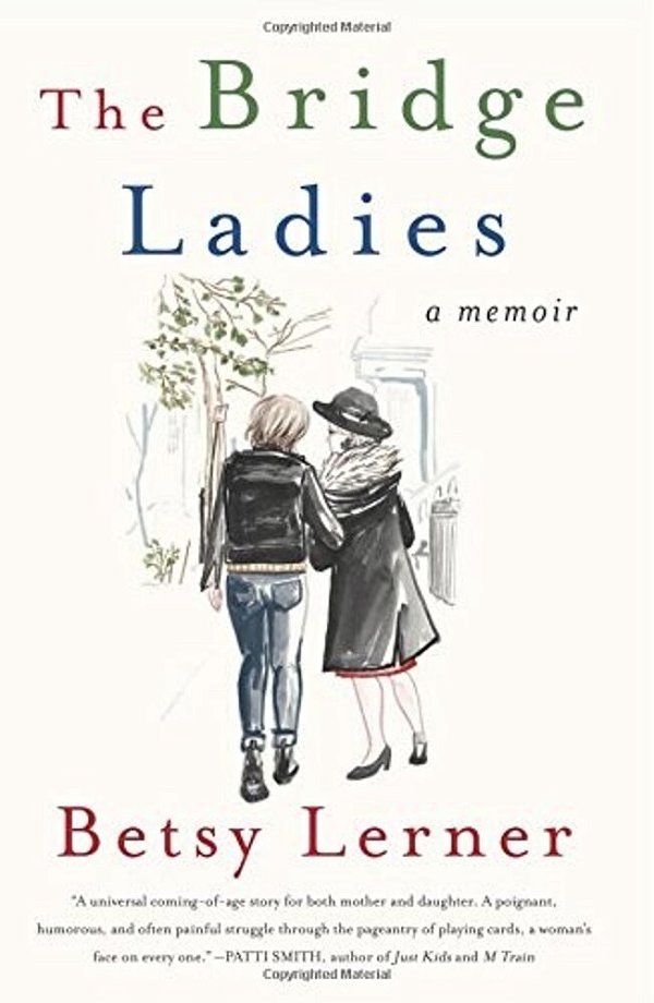 The Bridge Ladies: A Memoir-..