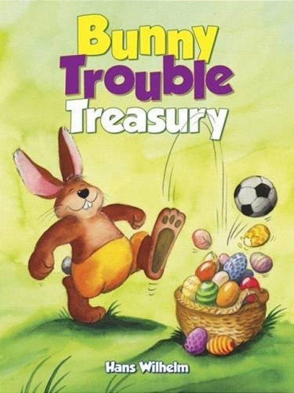 Bunny Trouble Treasury-..