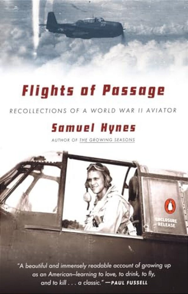 Flights Of Passage: Recollections Of A World War II Aviator-..