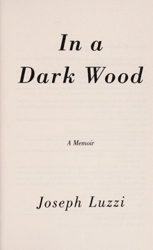 In A Dark Wood: A Memoir-..
