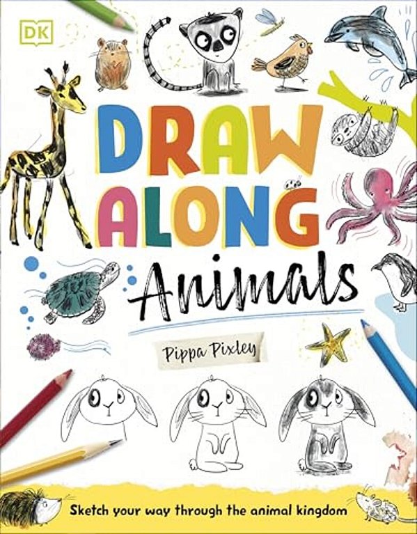 Draw Along Animals: Sketch Your Way Through The Animal Kingdom-..