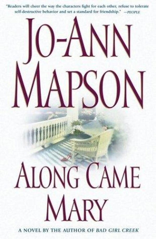 Along Came Mary: A Bad Girl Creek Novel-..