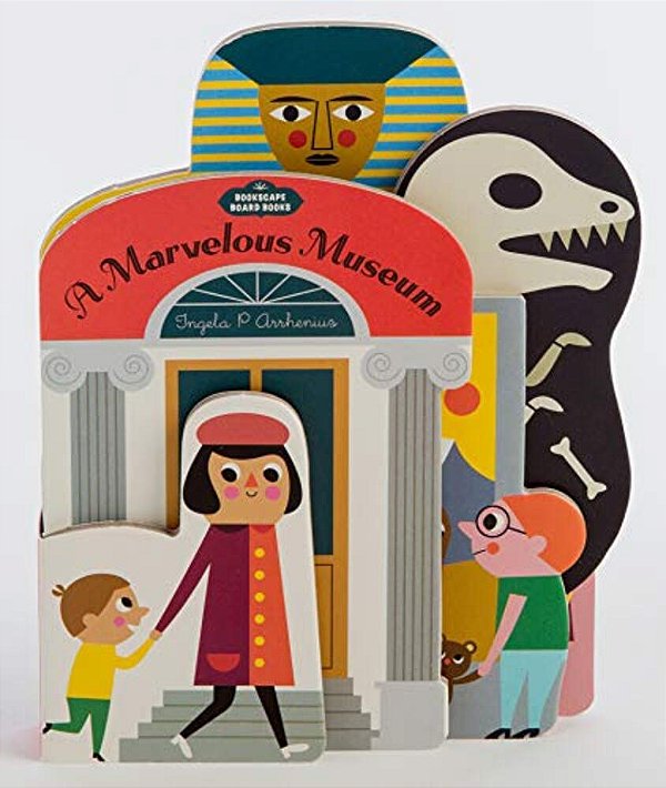 Bookscape Board Books: A Marvelous Museum: (Artist Board Book, Colorful Art Museum Toddler Book)-..