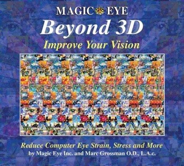 Magic Eye Beyond 3D: Improve Your Vision: Volume 6-..