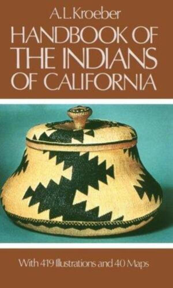 Handbook Of The Indians Of California-..
