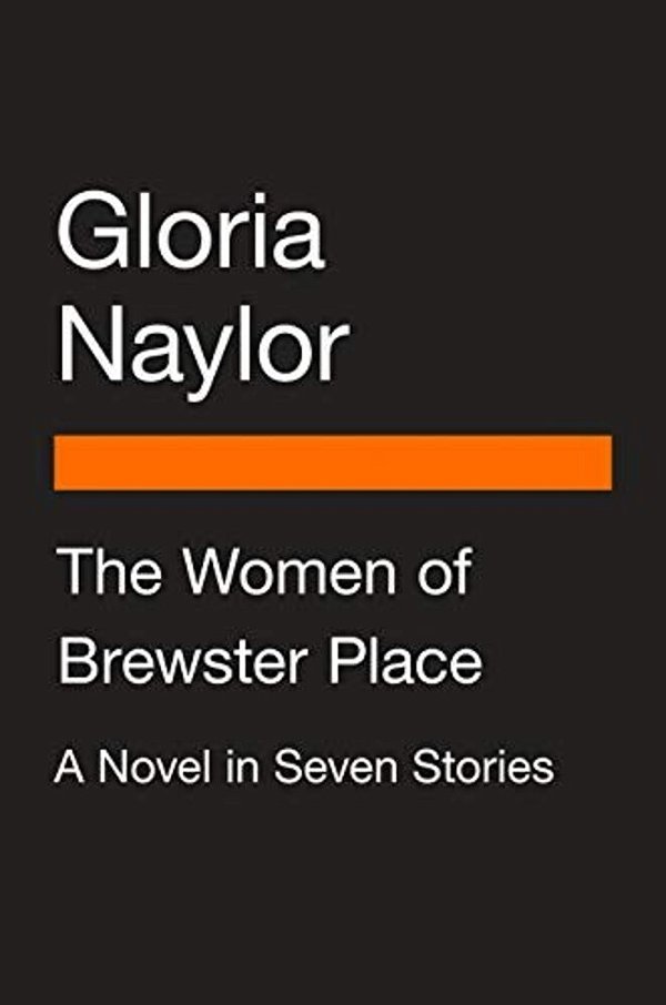 The Women Of Brewster Place: A Novel In Seven Stories-..