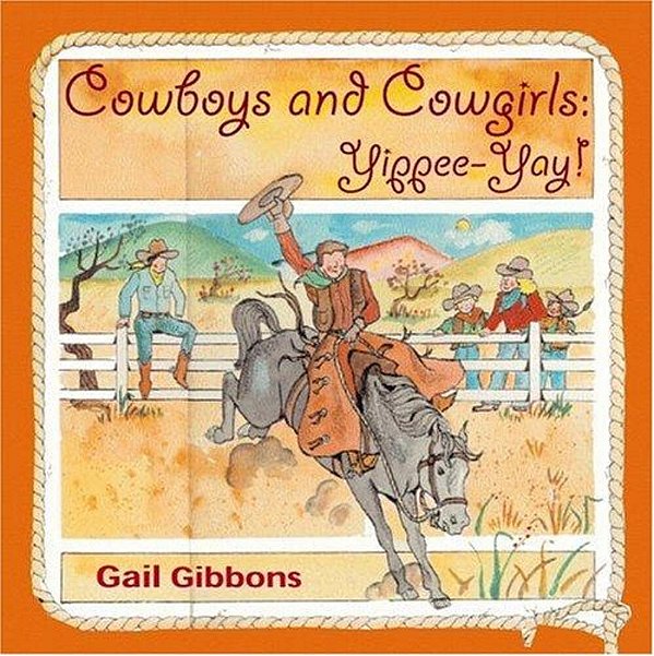 Cowboys And Cowgirls: Yippee-Yay!-..