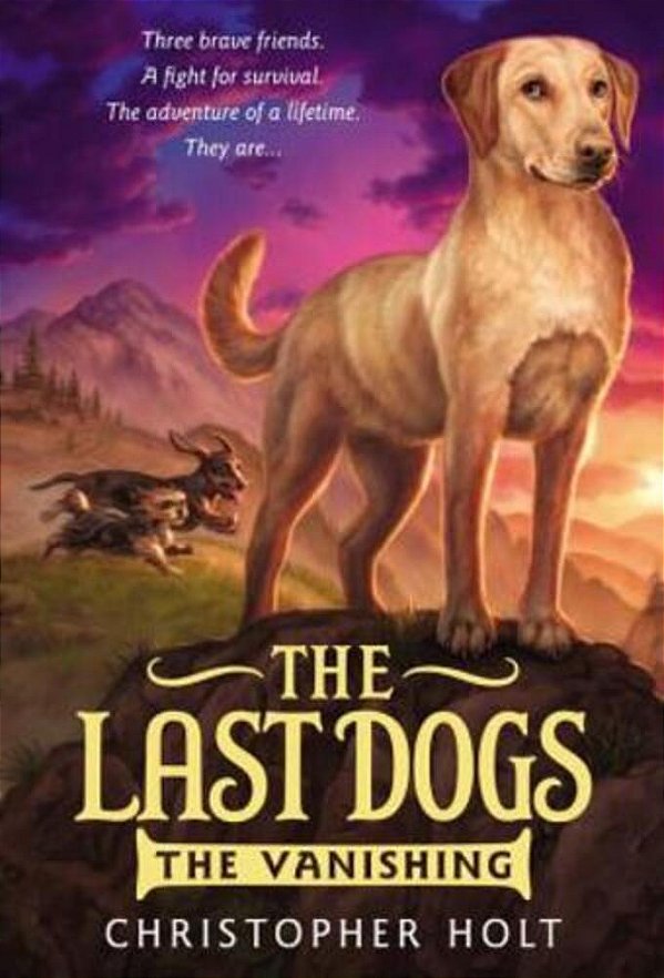 The Last Dogs: The Vanishing-..