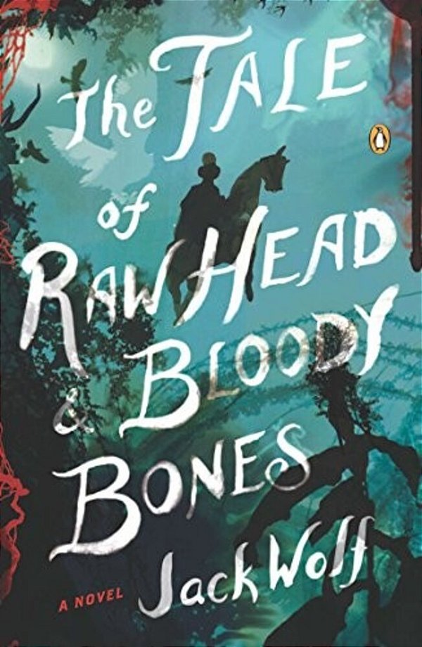 The Tale Of Raw Head & Bloody Bones-..