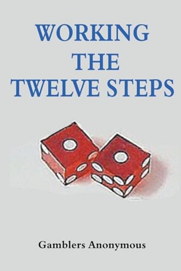 Working The Twelve Steps-..