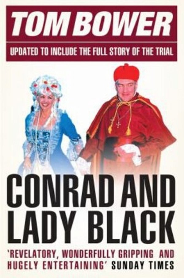 Conrad And Lady Black: Dancing On The Edge-..