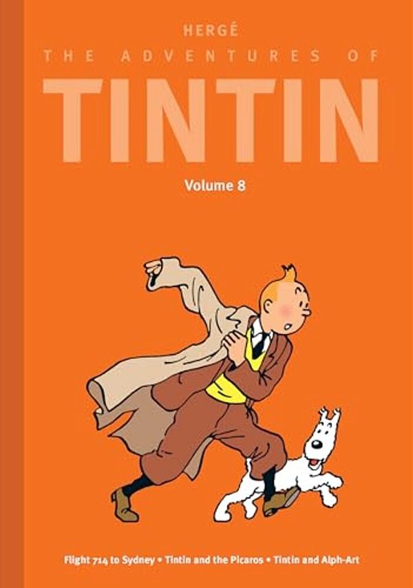 The Adventures Of Tintin: Volume 8: Flight 714 To Sydney/Tintin And The Picaros/Tintin And Alph-Art-..