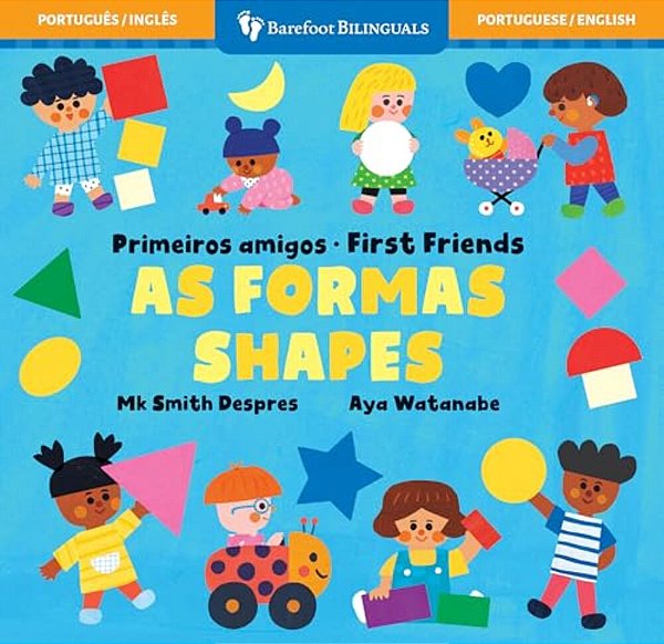 First Friends: Shapes (Bilingual Portuguese & English)-..