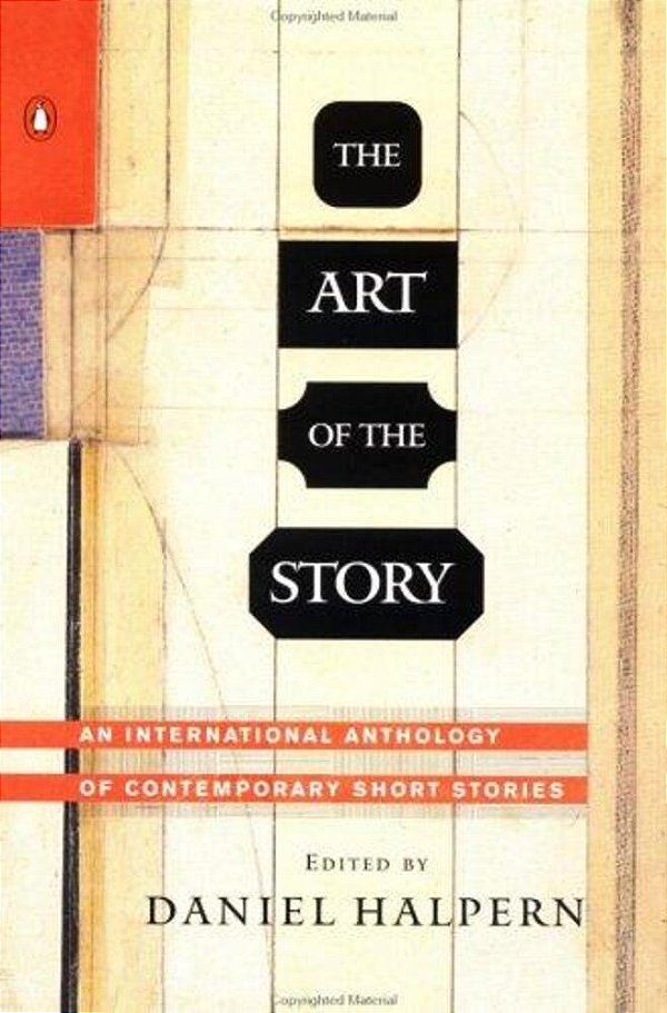 The Art Of The Story: An International Anthology Of Contemporary Short Stories-..