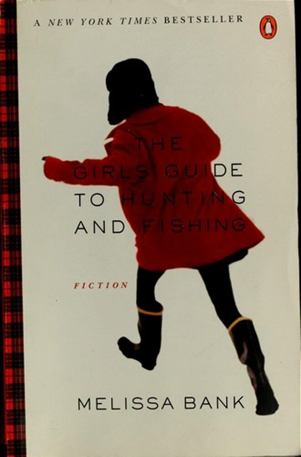 The Girls' Guide To Hunting And Fishing-..