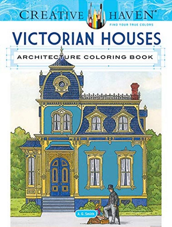 Creative Haven Victorian Houses Architecture Coloring Book-..