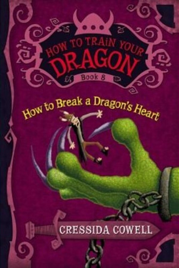 How To Train Your Dragon: How To Break A Dragon's Heart-..