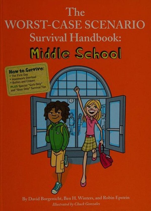 The Worst-Case Scenario Survival Handbook: Middle School-..