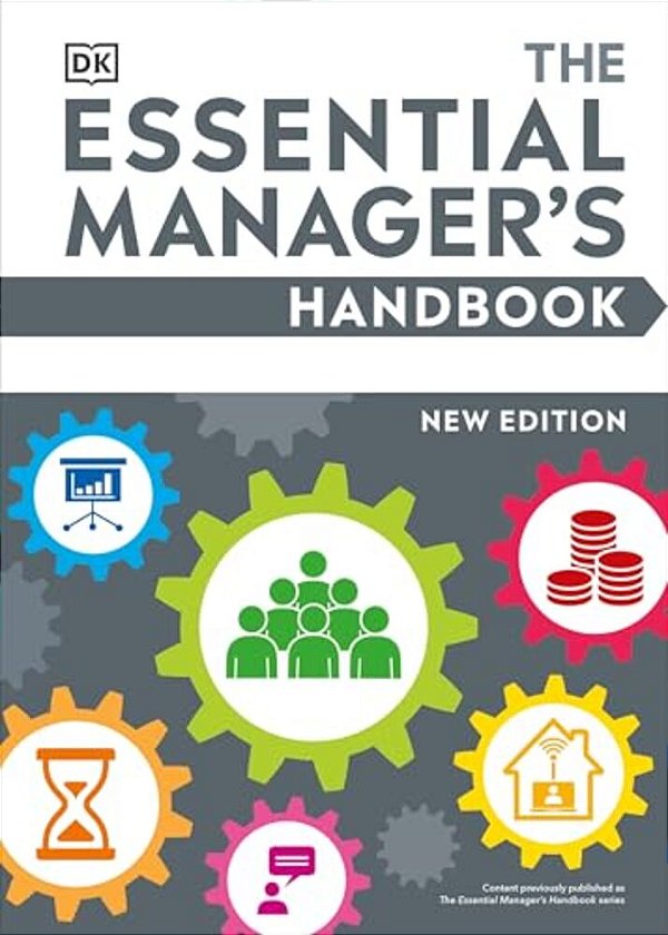 The Essential Manager's Handbook-..