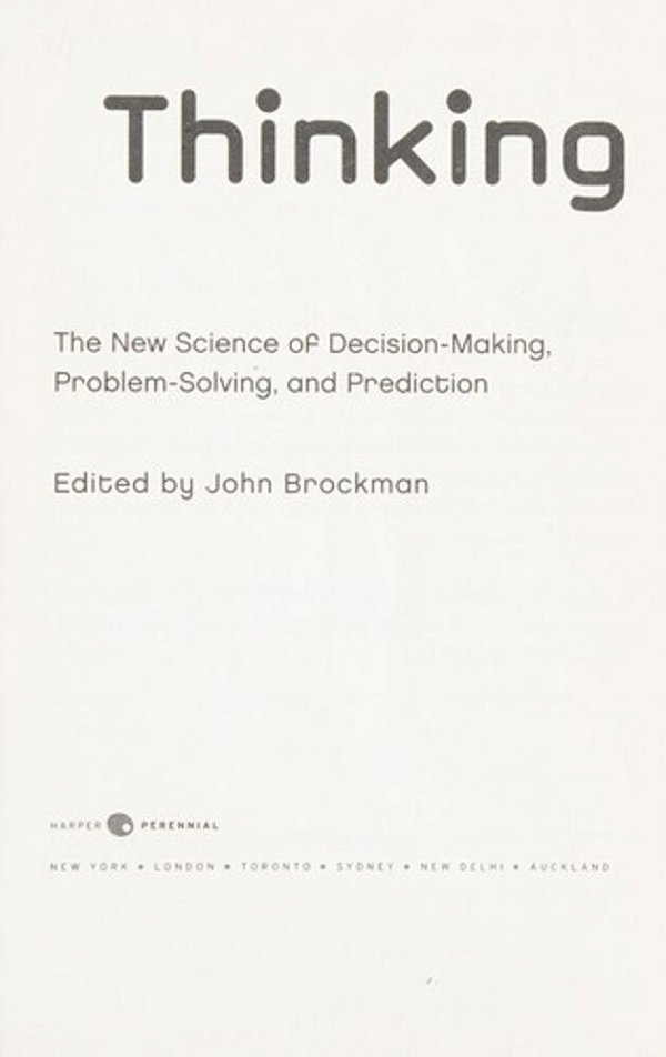 Thinking: The New Science Of Decision-Making, Problem-Solving, And Prediction-..