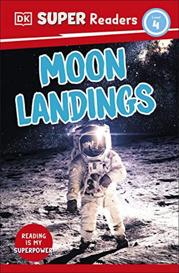 Dk Super Readers Level 4 Moon Landings-..
