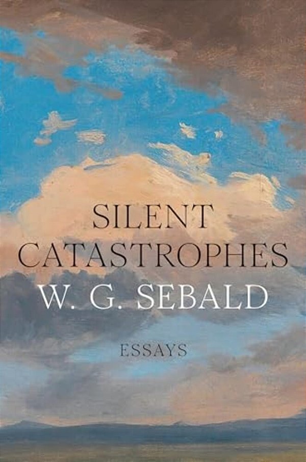 Silent Catastrophes: Essays-..