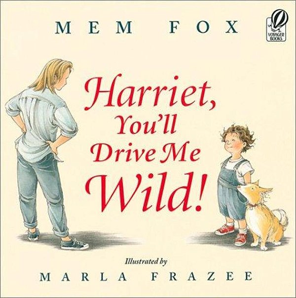 Harriet, You'Ll Drive Me Wild!-..