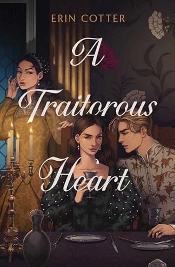 A Traitorous Heart-..