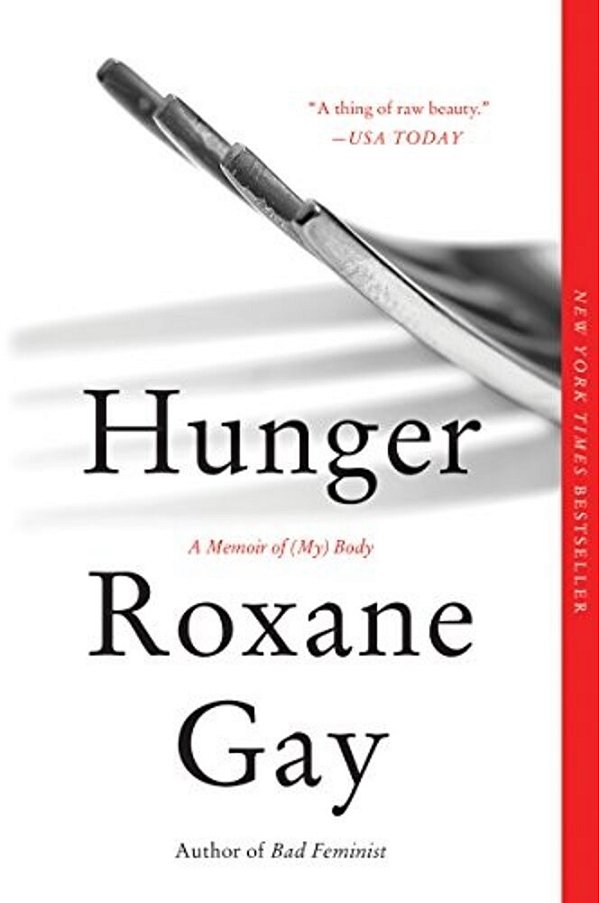 Hunger: A Memoir Of (My) Body-..