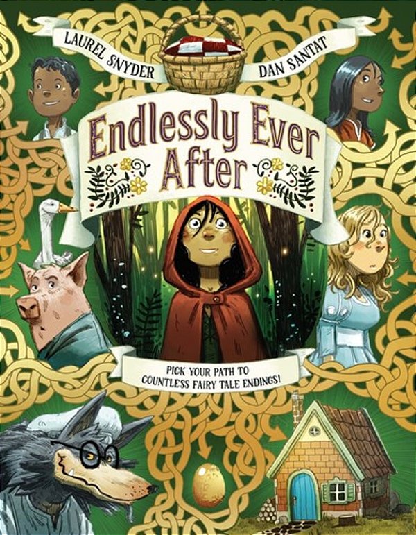 Endlessly Ever After: Pick Your Path To Countless Fairy Tale Endings!-..