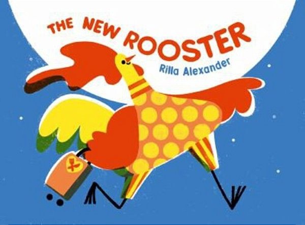 The New Rooster-..