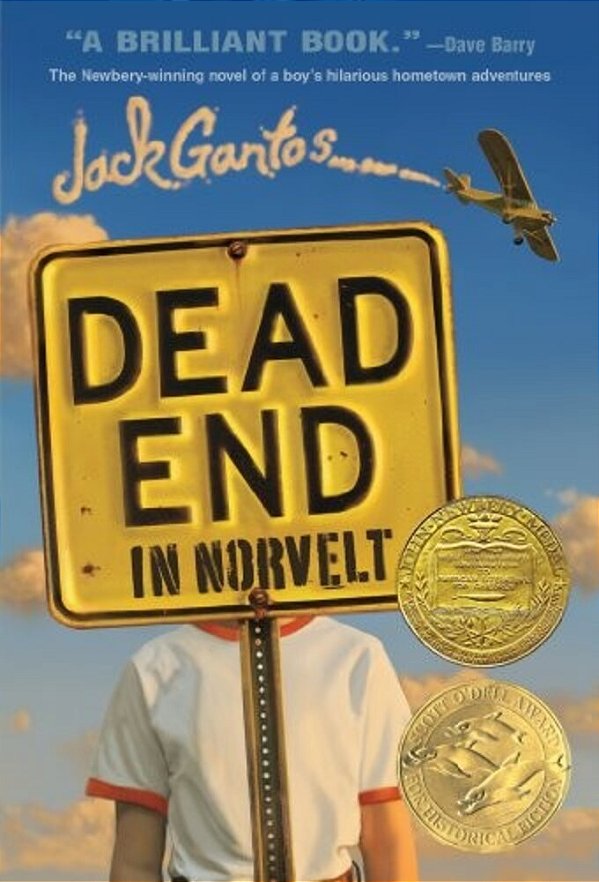 Dead End In Norvelt: (Newbery Medal Winner)-..